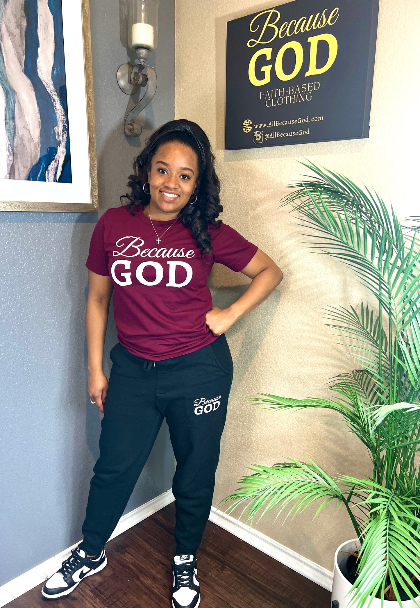 Because God Shirt - Maroon