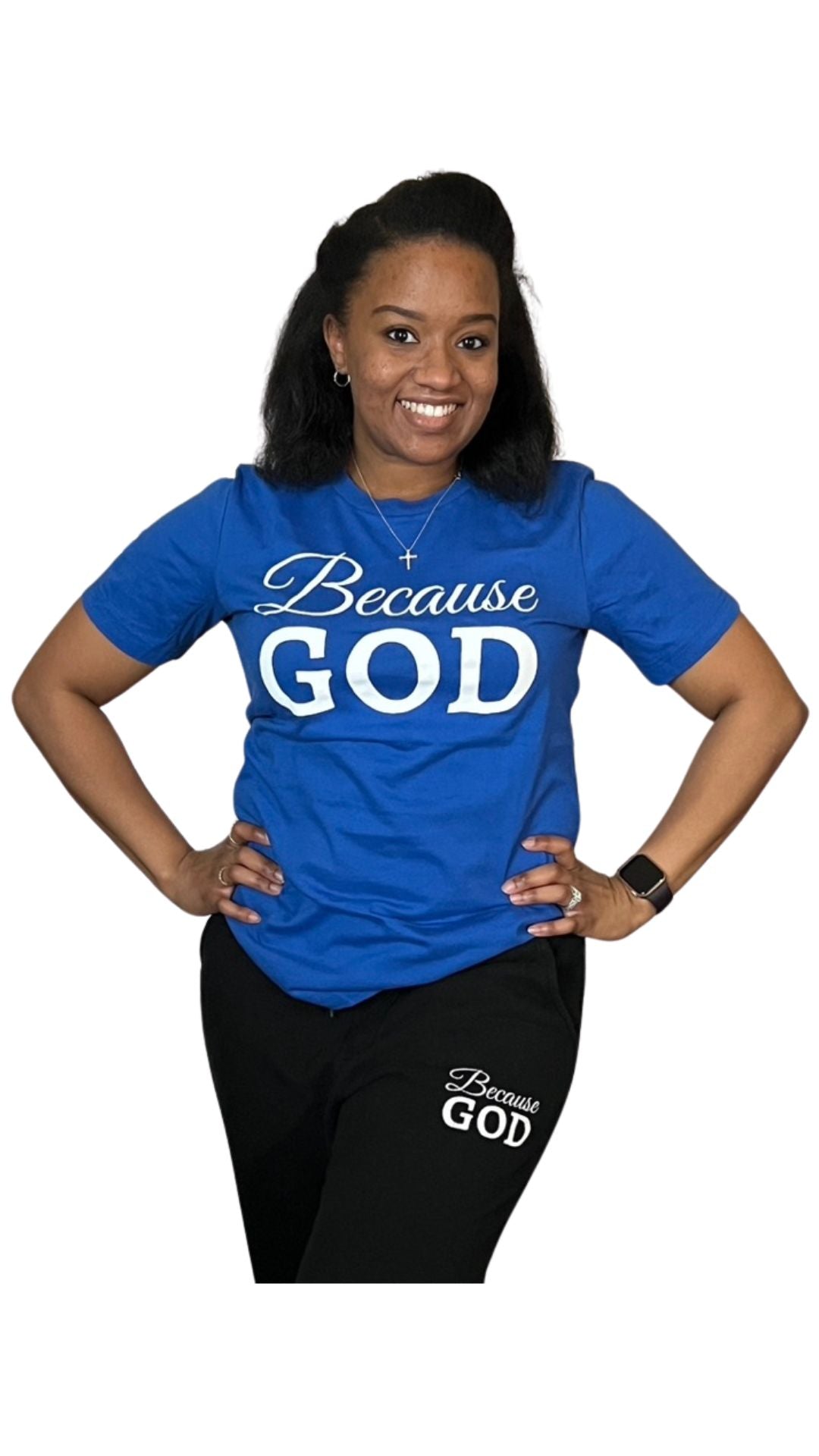 Royal Blue Because God Shirt