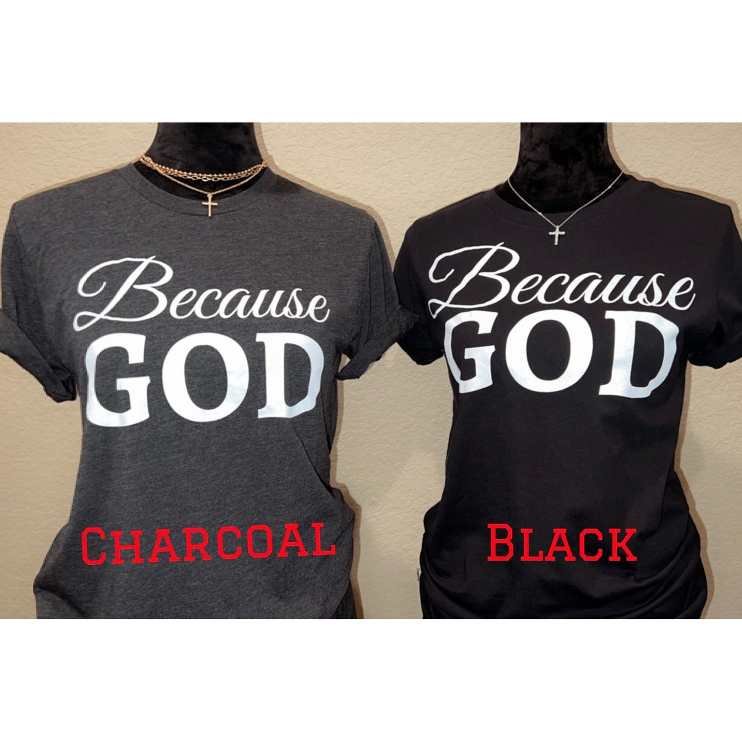 Because God Shirt - Black