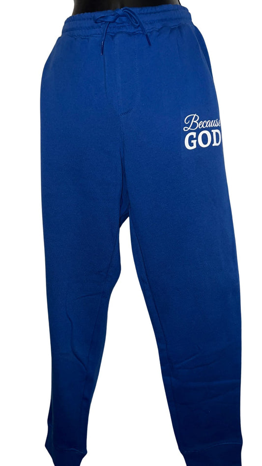 Because God Sweat Pants (Premium Royal)