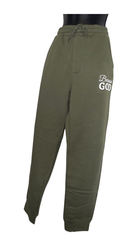 Because God Sweat Pants (Premium Greene)