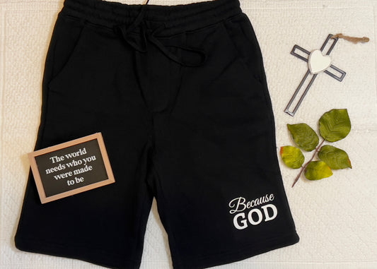 Because God Sweat Shorts (Premium Black)