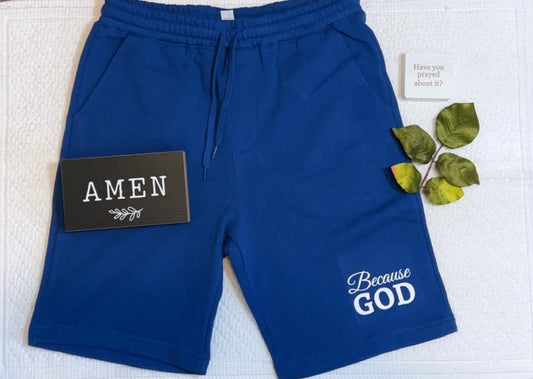 Because God Sweat Shorts (Premium Royal)